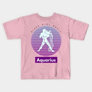 Aquarius Black Girl Magic (Zodiac Sign) Kids T-Shirt